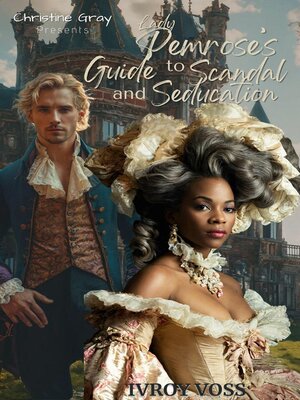cover image of Lady Pemrose's Guide to Scandal and Seduction